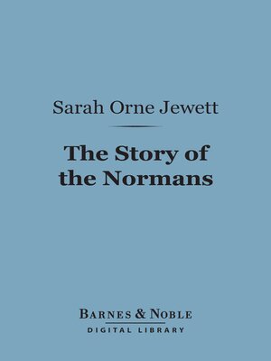 cover image of The Story of the Normans (Barnes & Noble Digital Library)